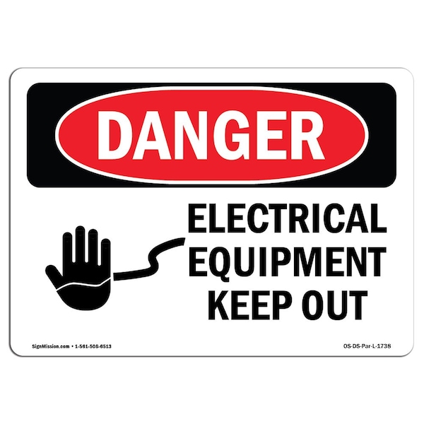 Safety Sign, OSHA Danger, 18" Height, 24" Width, Aluminum, Electrical Equipment Keep Out, Landscape